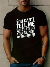 Men's Humorous "You Can't Tell Me What to Do" Cotton T-Shirt - Soft (Color: Black, size: XXL)